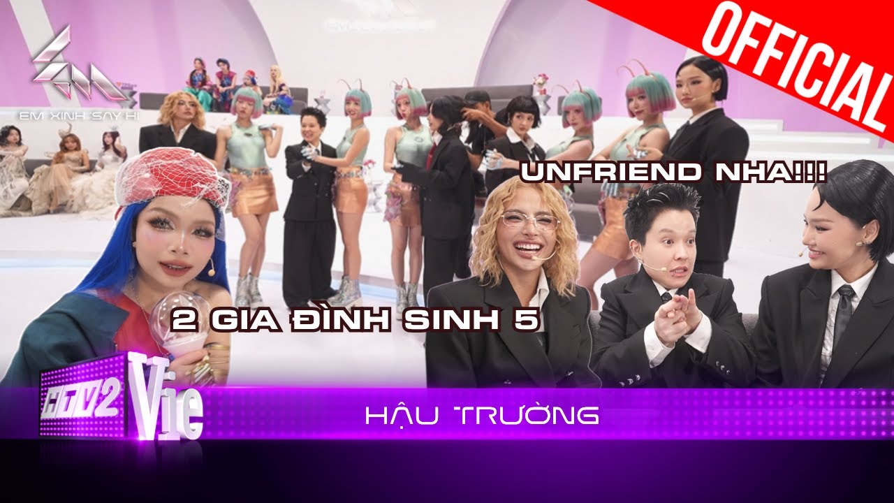 [BTS] Tiên Tiên unfriend Miu Lê, hoa mắt bộ đôi sinh năm team Bích Phương - LyHan | Em Xinh Say Hi