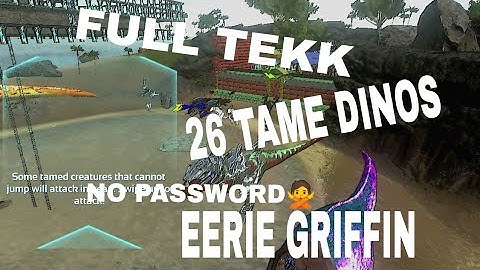 Ark mod full Tek+Eerie Griffin+Tek base+26 tame dino