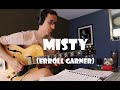 Misty (Erroll Garner) | Jazz guitar cover &amp; improvisation