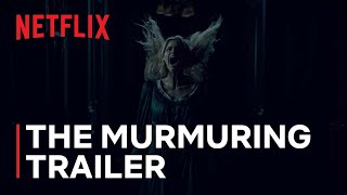 The Murmuring Official Trailer | GUILLERMO DEL TORO’S CABINET OF CURIOSITIES | Netflix