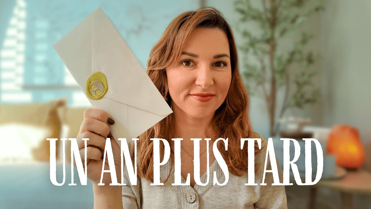 J’ouvre la lettre que je me suis écrite il y a un an