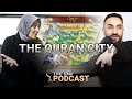 THE QURAN CITY | Ummulbanin Merali | The SAN Podcast #9