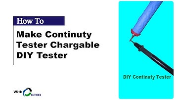 How to make DIY continuty tester from scrap | Diy connection tester chargebable