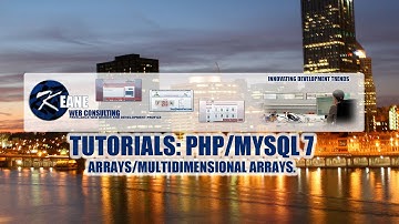 PHP / MYSQL Tutorial 07: Arrays/Multidimensional arrays.