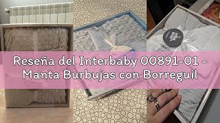 Reseña del Interbaby 00891-01 - Manta Burbujas con Borreguillo para Bebés en Color Azul, unisex
