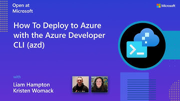 How To Deploy to Azure with the Azure Developer CLI (azd)