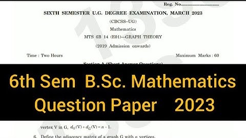 GRAPH THEORY        |      6th Sem   B.Sc. Mathematics   Question Paper 2023 #calicut