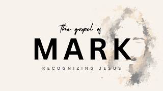 Mark Part 5 - "If You Are Willing"
