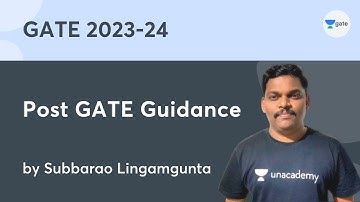 Post GATE Guidance | GATE 2023-24 | Subbarao Lingamgunta