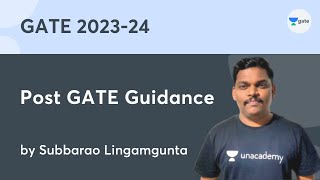 Post GATE Guidance | GATE 2023-24 | Subbarao Lingamgunta screenshot 4