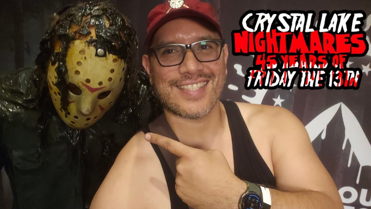 Crystal Lake Nightmares - 45 Years of Friday the 13th VLOG Crystal Lake Nightmares - 45 Years of Friday the 13th VLOG