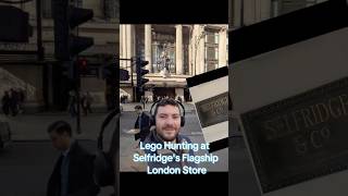 Lego Hunting at Selfridge's flagship London Store.