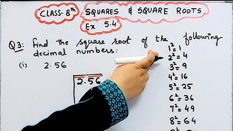 Find Square Root of Decimal Numbers  I 2.56 I