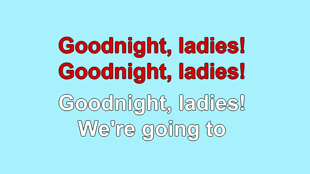 Good Night Ladies 1847