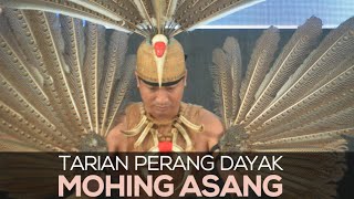 Tarian Perang Dayak | MOHING ASANG