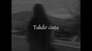 Takdir cinta - Speed up Version