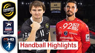 Chambery savoie Vs Montpellier Handball Highlights LNH Starligue 2024