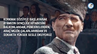 KORKMA, EY TÜRK GENÇLİĞİ! - 19 MAYIS 2021 SAAT 19:09