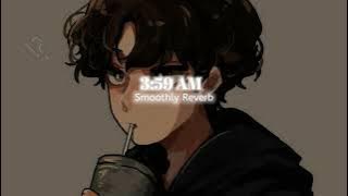 3:59 AM - Divine || Slowed Reverb || Smoothly Reverb