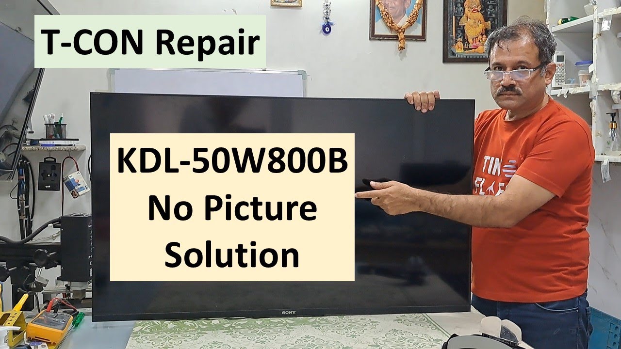 Sony KDL-50W800B No Picture Fix (Sound OK) | T-Con Board or Backlight Repair Guide