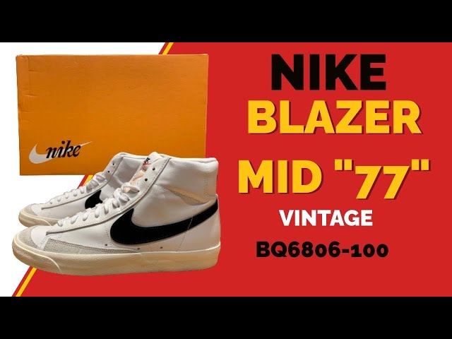 Nike Blazer mid 77 Vintage (BQ6806-100) White/Black on feet. - YouTube
