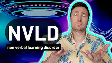 Nonverbal Learning Disorder Explained - NVLD & Autism