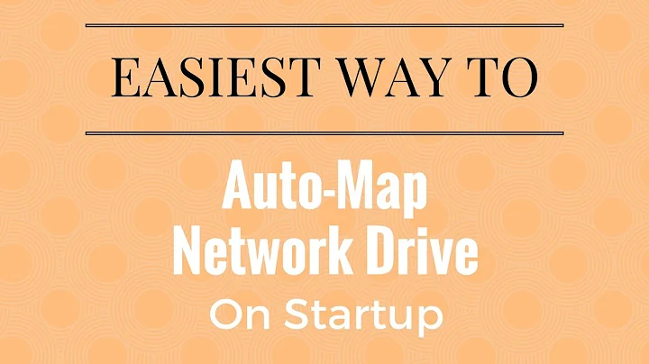 How To Auto Map Network Drive On Startup (Windows 10)
