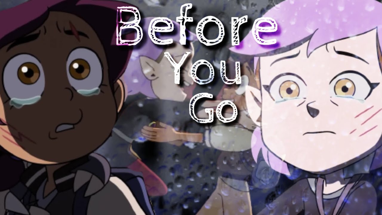 Lumity {AMV} - Before You Go