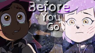 Lumity {AMV}  Before You Go