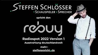 Sprecher Steffen Schlösser spricht reBuy Radiospot 2022 - Version 1