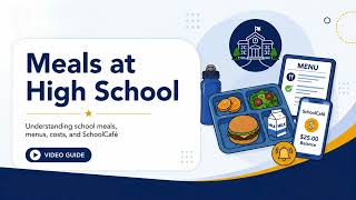 Meals at High School Video Guide | CCISD Parent 101