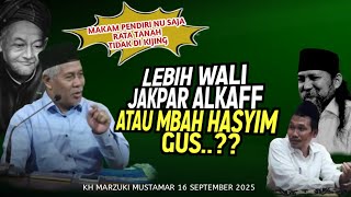 KH Marzuki Mustamar Vs Gus Baha Soal Kijing Makam Ja'far Al Kaff
