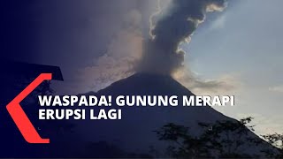 Yogyakarta, kompas.tv - gunung merapi di jawa tengah kembali erupsi
pada hari ini (13/02/2020). terjadi sekitar pukul 05.16 wib. balai
penyelidikan da...