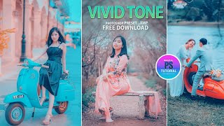 Vivid Tone Preset 2022  I   XMP Free Download By Magical PS Tutorial