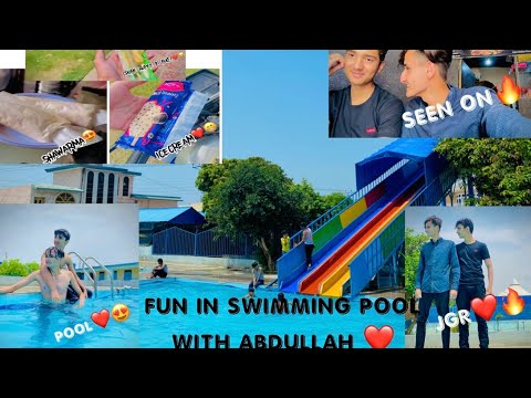 FUN IN SWIMMING POOL WITH ABDULLAH ️/Vlog/Friends ️ - YouTube