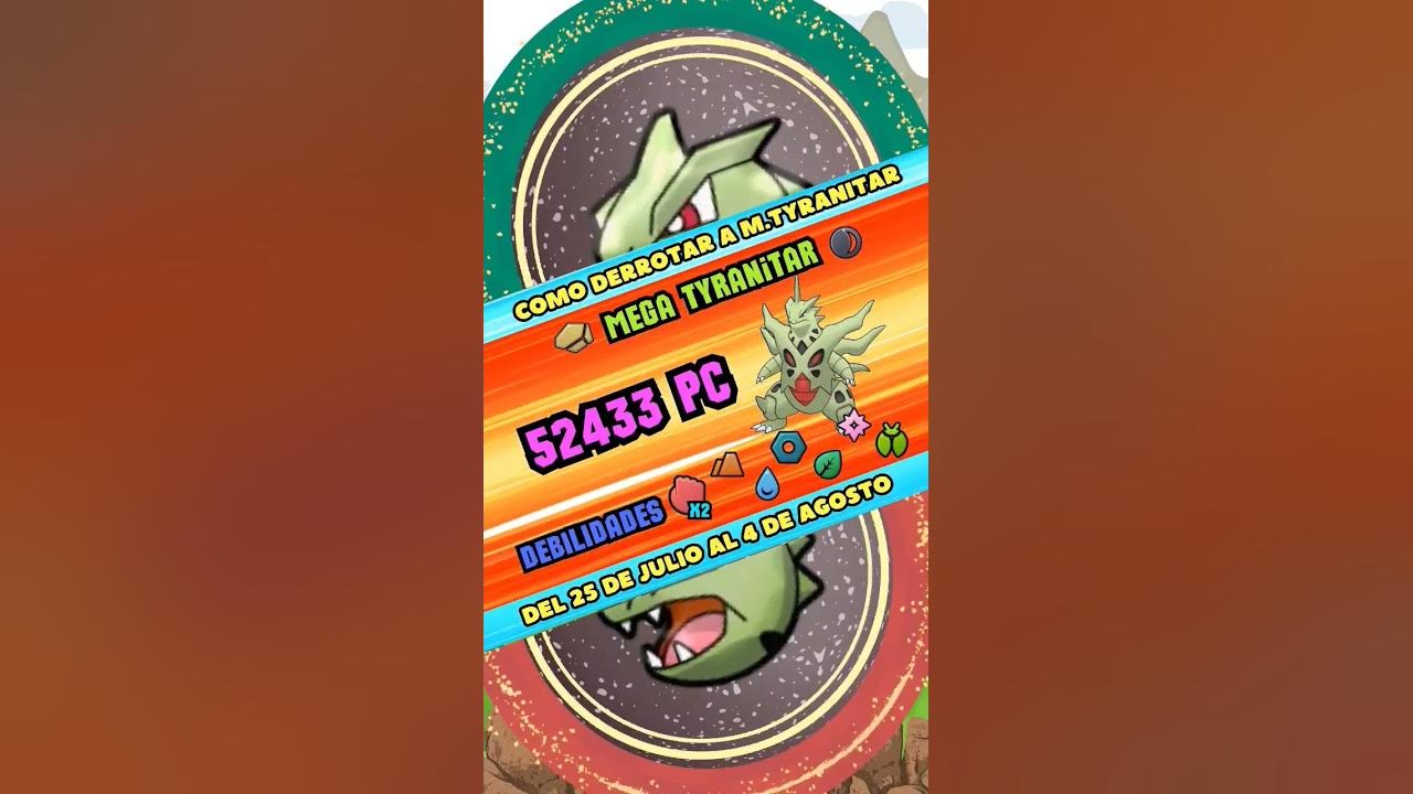 Pokémon Go: Guia Mega Tyranitar Mega Raid – Mundo Apple SJC