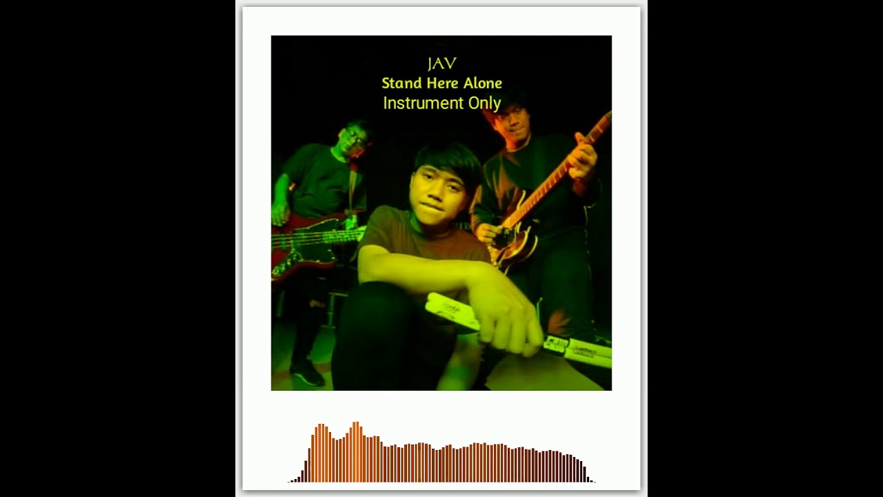 JAV Stand Here Alone (Instrument Only / Karaoke) YouTube