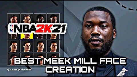 BEST MEEK MILL FACE CREATION NEXT GEN TUTORIAL UPDATED NBA 2K21 MOST REALISTIC