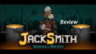 Jacksmith: Weapons and warriors - Review