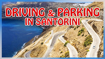 Santorini: Rijden en parkeren [Volledige gids]