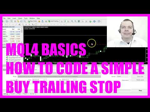 MQL4 TUTORIAL BASICS - 26 HOW TO CODE A SIMPLE BUY TRAILING STOP