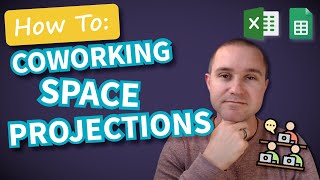 Opening a Coworking Space: Creating Financial Projections
