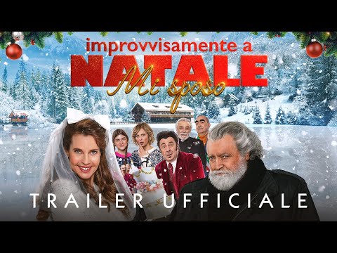 IMPROVVISAMENTE A NATALE MI SPOSO - Trailer - Dal 6 dicembre al cinema