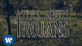 Video thumbnail of "Atlas Genius - Trojans [Official Lyric Video]"