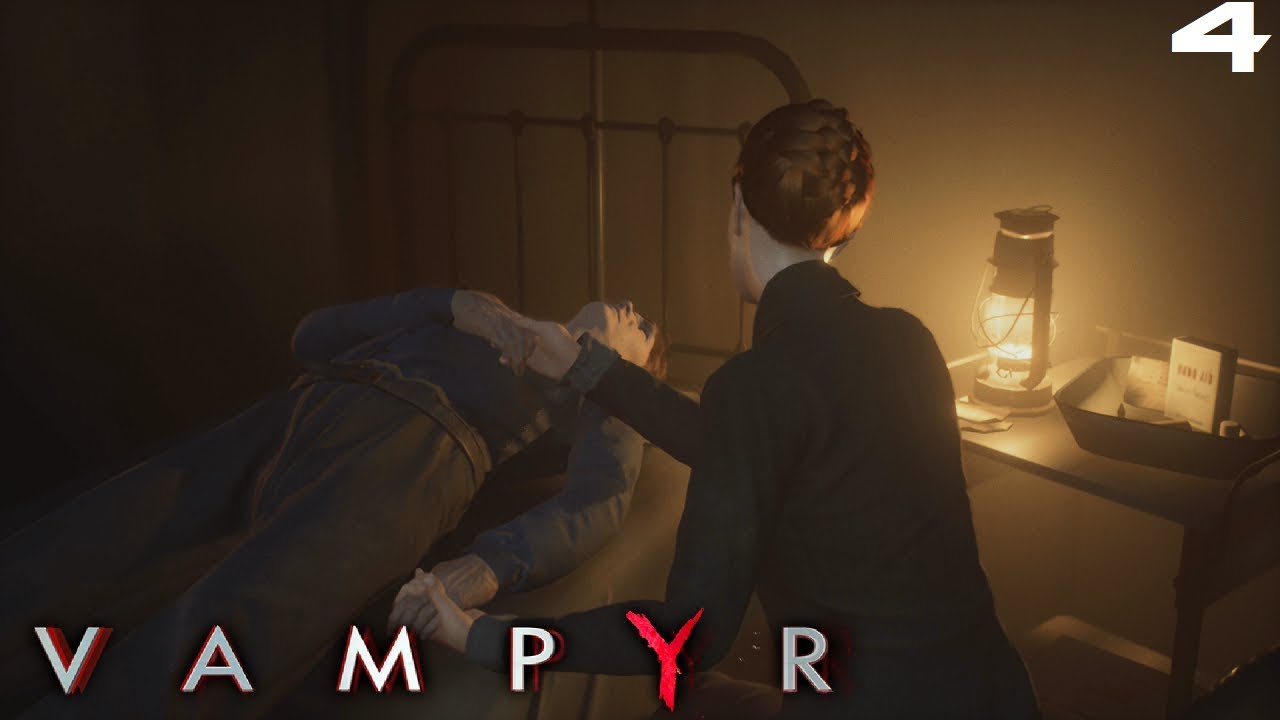 Vampyr Walkthrough Part 4 YouTube