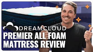 DreamCloud Premier Mattress Review | Foam Design? (MUST WATCH)