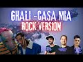 GHALI - CASA MIA - ROCK VERSION (Paolo Uzo Valli, Mattia Tedesco, Umberto Vitale)