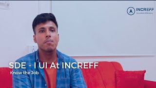SDE - I UI (Junior) - Know the Job  | Bhanu - INCREFF