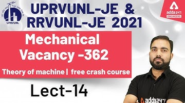 UPRVUNL JE / RRVUNL JE 2021 | Mechanical Engineering | Theory of Machine | Free Crash Course