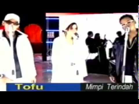 Tofu Mimpi Terindah 2001 Youtube